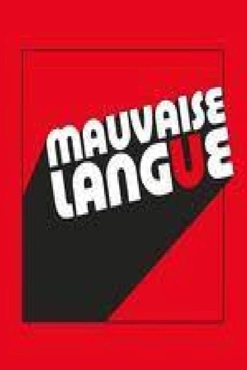 Постер: Mauvaise Langue