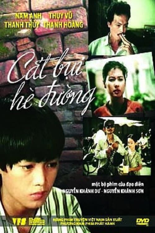 Постер: Cát Bụi Hè Đường