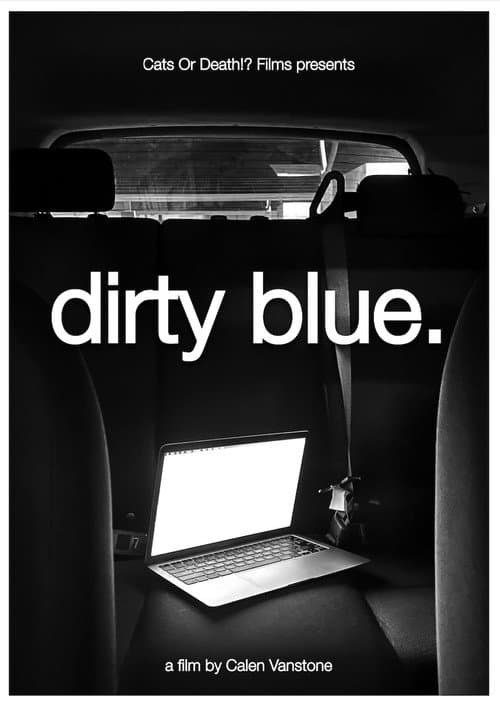 Постер: Dirty Blue