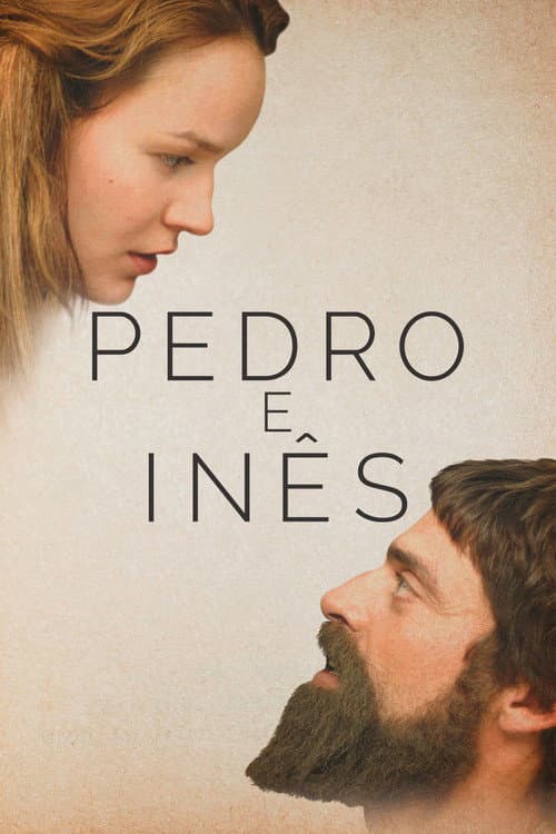 Постер: Pedro e Inês