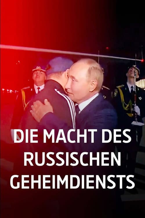 Постер: Die Macht des russischen Geheimdiensts