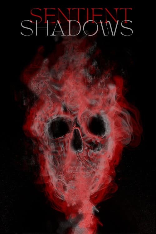 Постер: Sentient Shadows