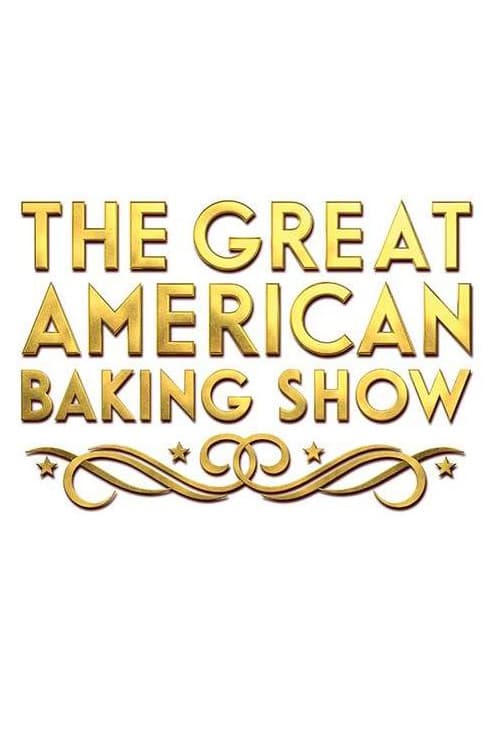 Постер: The Great American Baking Show
