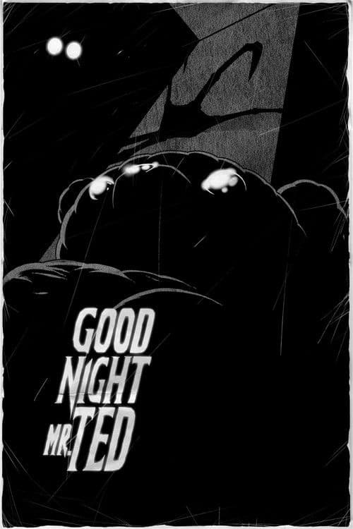 Постер: Good Night, Mr. Ted