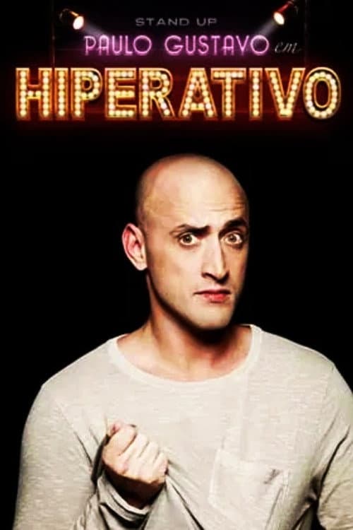 Постер: Paulo Gustavo - Hiperativo