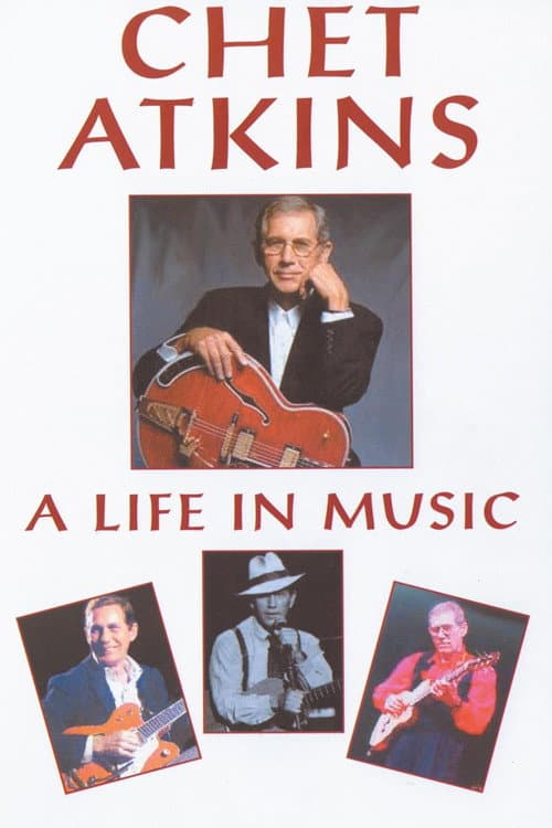 Постер: Chet Atkins: A Life in Music