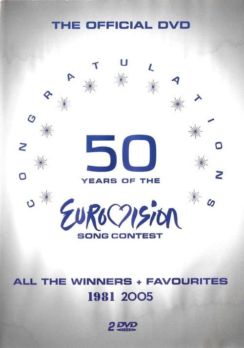 Постер: Congratulations 50 Years Of The Eurovision Song Contest (All The Winners + Favourites 1981 2005)