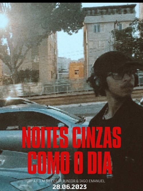 Постер: NOITES CINZAS COMO DIA