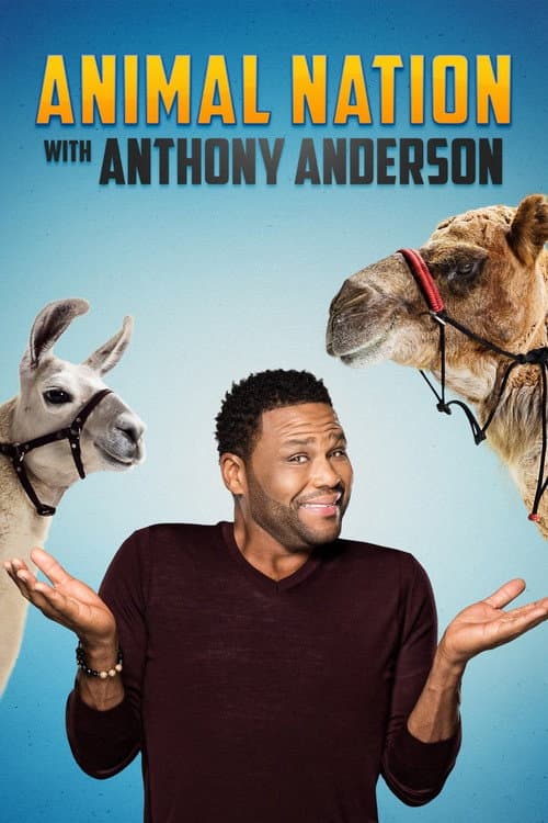 Постер: Animal Nation With Anthony Anderson