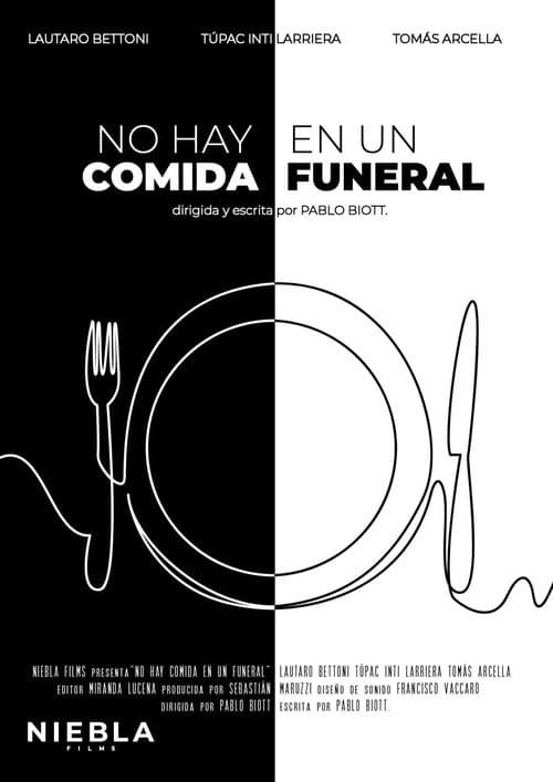 Постер: No hay comida en un funeral