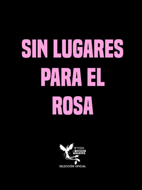 Постер: Sin lugares para el rosa
