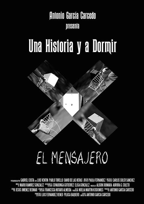 Постер: Una historia y a dormir: El mensajero