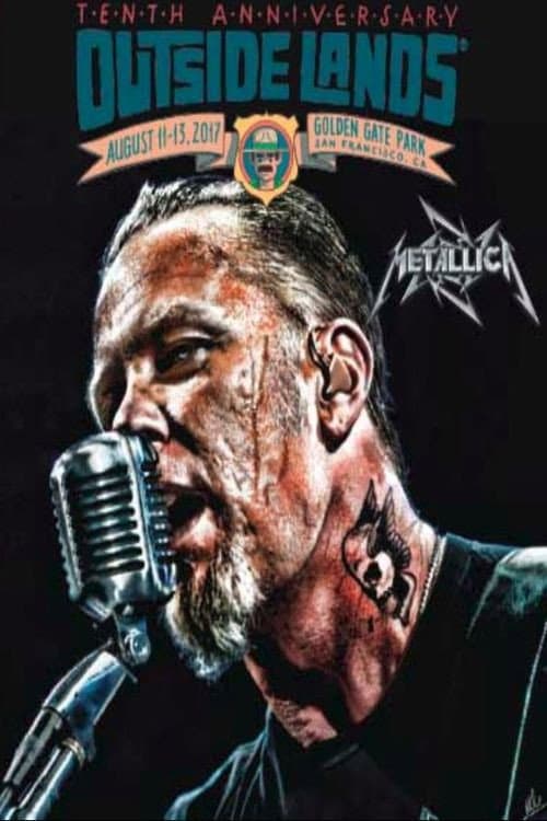 Постер: Metallica - Live at Outside Lands (San Francisco, CA - August 12, 2017)
