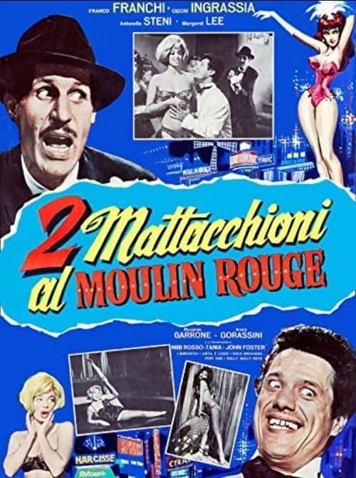 Постер: 2 mattacchioni al Moulin Rouge