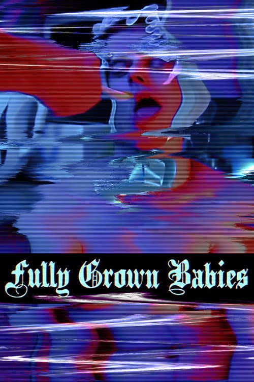 Постер: Fully Grown Babies