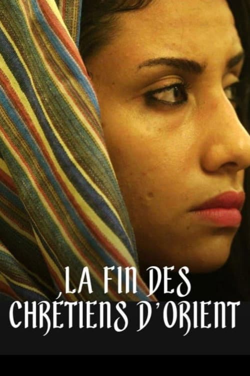 Постер: La fin des Chrétiens d'Orient?