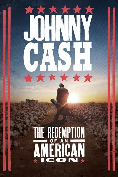 Постер: Johnny Cash: The Redemption of an American Icon