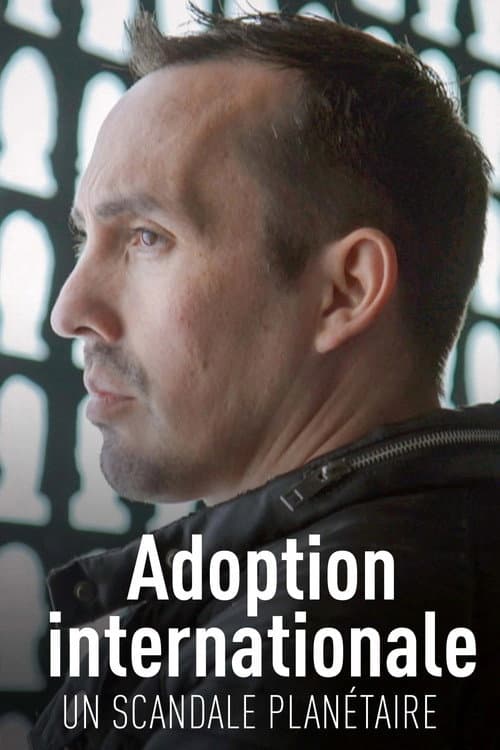 Постер: Adoption internationale, un scandale planétaire