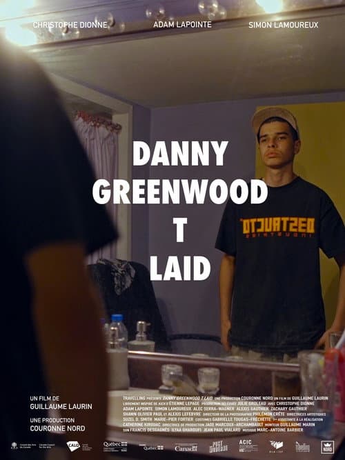 Постер: Danny Greenwood t laid
