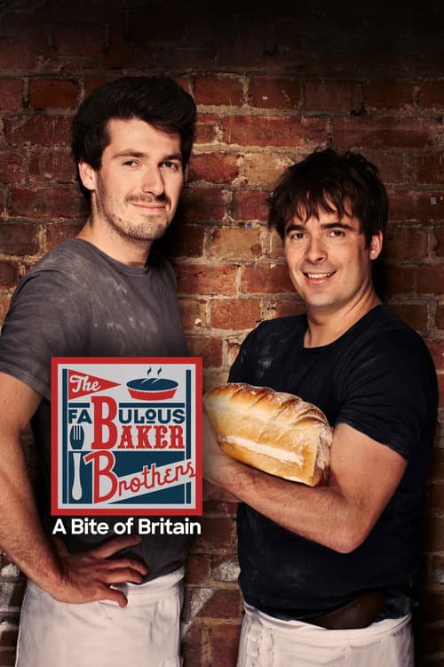 Постер: Fabulous Baker Brothers: A Bite of Britain