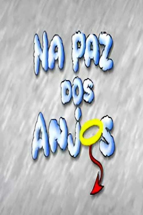 Постер: Na Paz dos Anjos