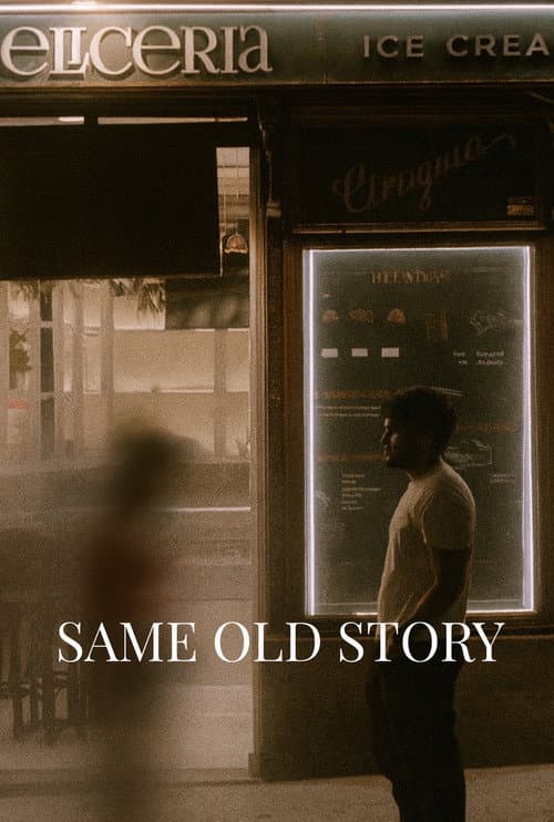 Постер: Same Old Story