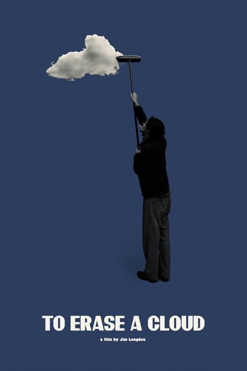 Постер: To Erase a Cloud