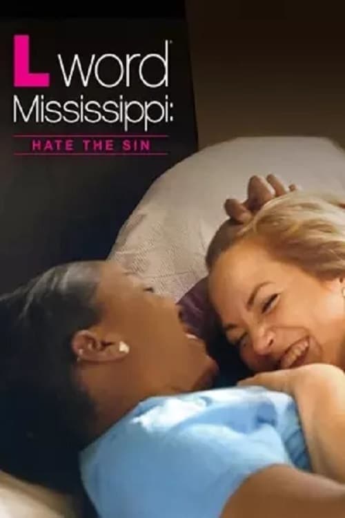 Постер: The L Word Mississippi: Hate the Sin