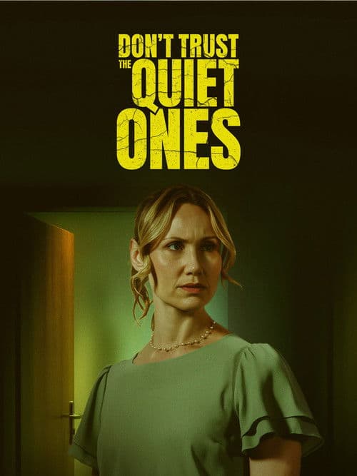 Постер: Don't Trust the Quiet Ones