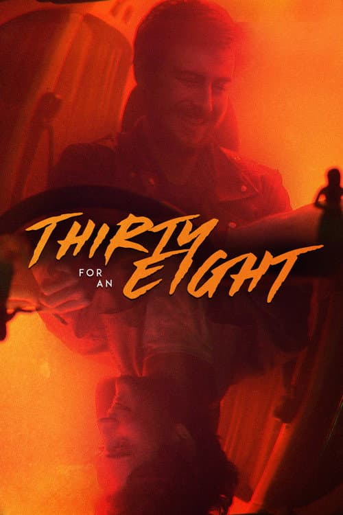 Постер: Thirty for an Eight