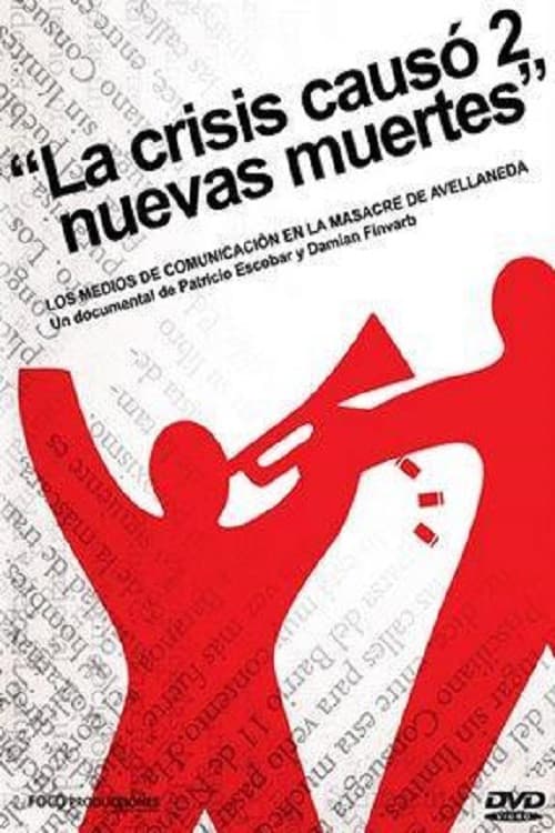 Постер: La crisis causó 2 nuevas muertes