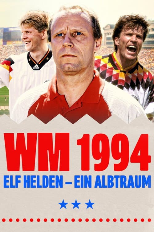 Постер: WM 1994 - Elf Helden, ein Albtraum