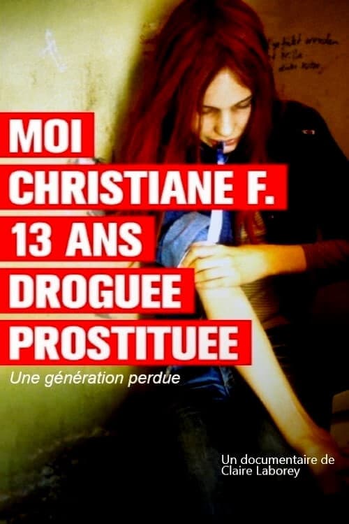 Постер: Moi, Christiane F, droguée, prostituée… : une génération perdue