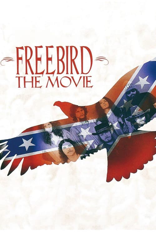 Постер: Lynyrd Skynyrd - Freebird, The Movie & Tribute Tour