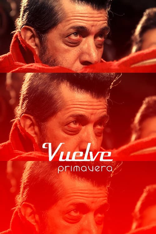 Постер: Vuelve Primavera