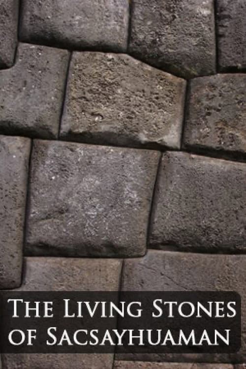 Постер: Живые камни Саксайуамана