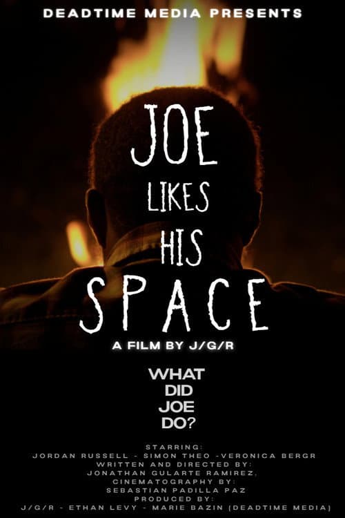 Постер: Joe Likes His Space