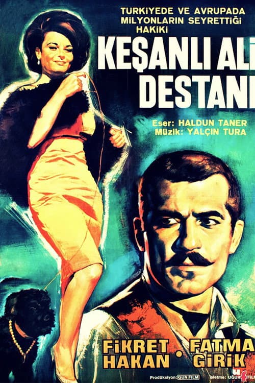 Постер: Keşanlı Ali Destanı
