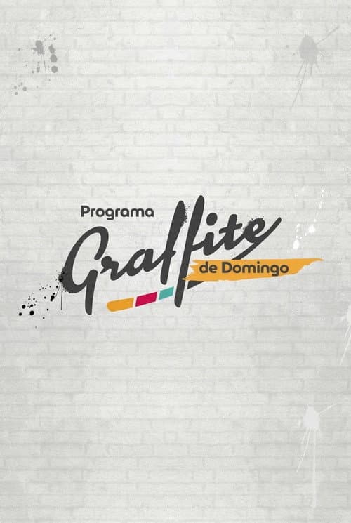 Постер: Programa Graffite de Domingo