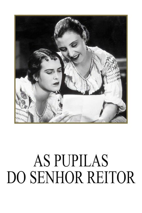 Постер: As Pupilas do Senhor Reitor