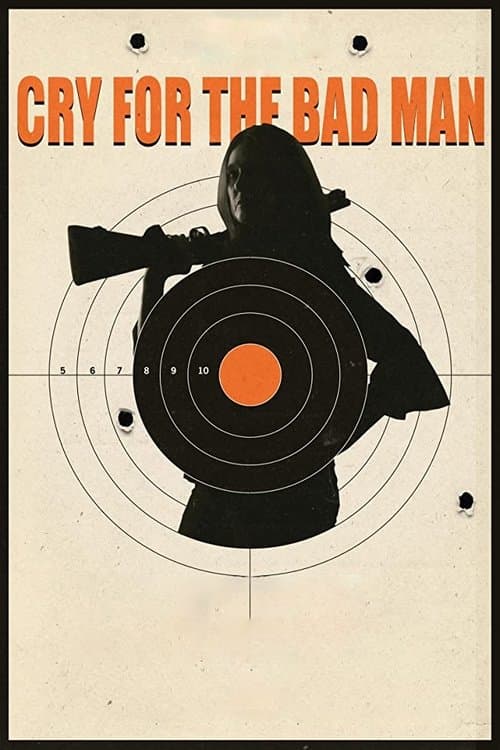 Постер: Cry for the Bad Man