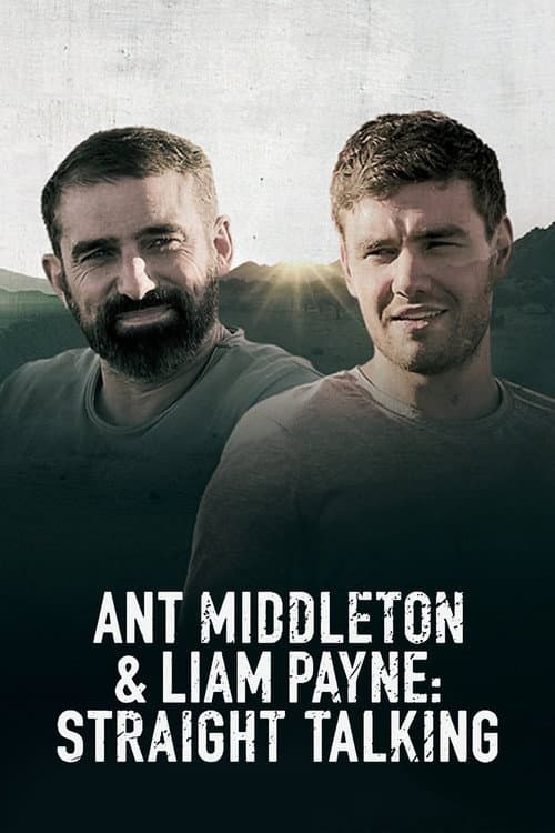 Постер: Ant Middleton & Liam Payne: Straight Talking