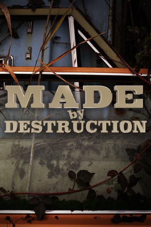Постер: Made by Destruction