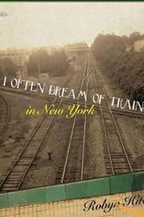 Постер: Robyn Hitchcock - I Often Dream of Trains In New York