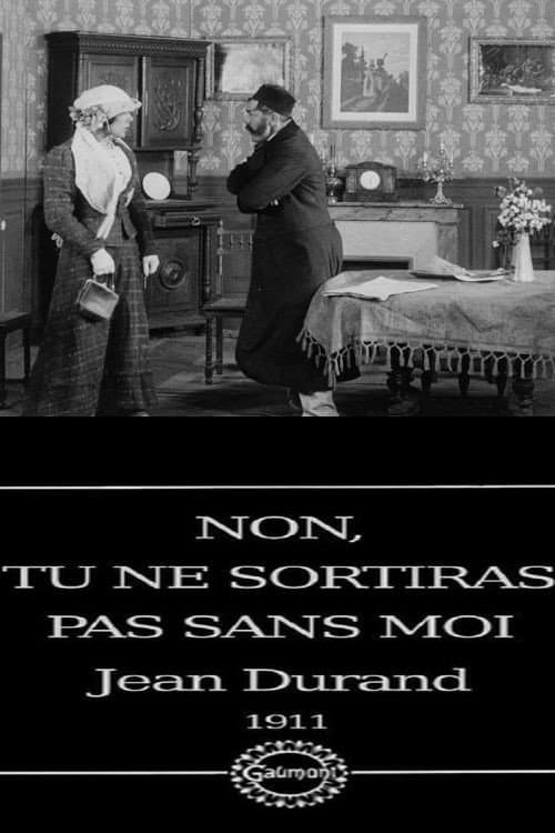 Постер: Non ! Tu ne sortiras pas sans moi