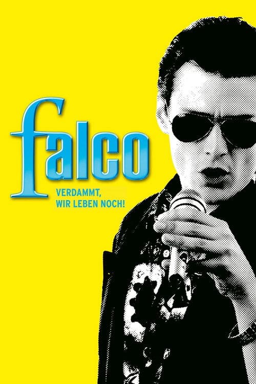 Постер: Falco - Verdammt, wir leben noch!