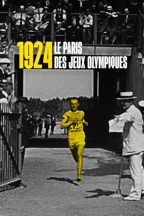 Постер: 1924, le Paris des Jeux olympiques
