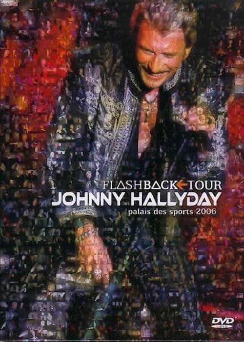 Постер: Johnny Hallyday - Flashback Tour 2006