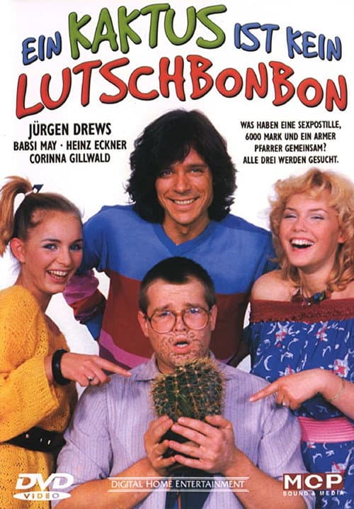 Постер: Ein Kaktus ist kein Lutschbonbon