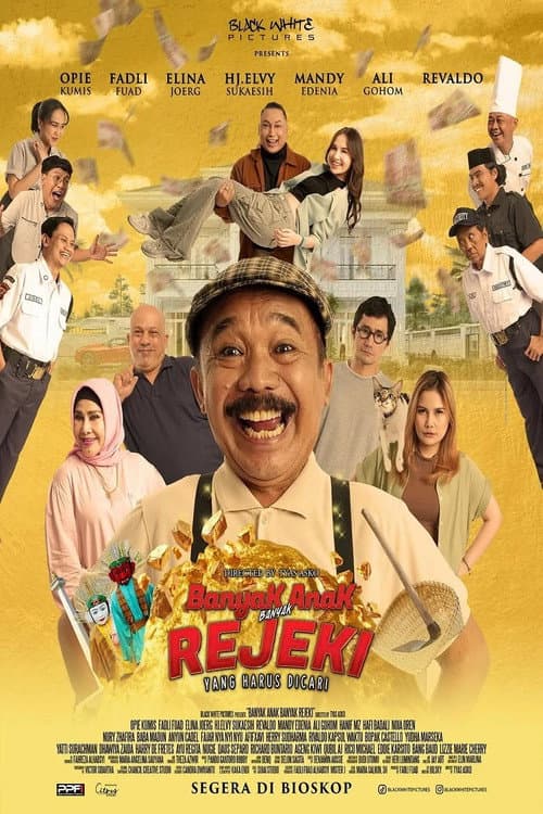 Постер: Banyak Anak Banyak Rejeki yang Harus Dicari